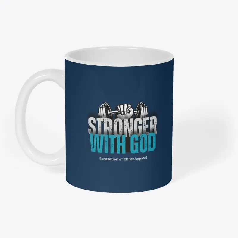 Stronger With God